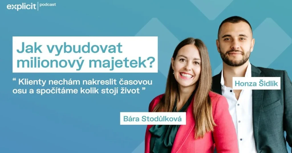 Díl podcastu s Bárou Stodůlkovou a Janem Šidlíkem na téma ,,Jak vybudovat milionový majetek"